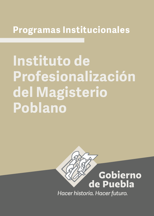 Programa Institucional Instituto de Profesionalización del Magisterio Poblano
