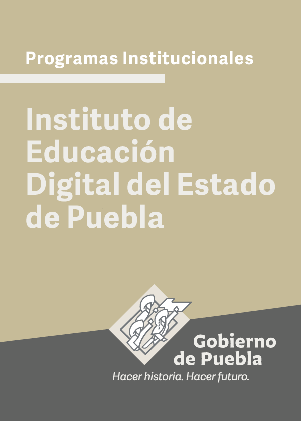 Programa Institucional Instituto de Educación Digital del Estado de Puebla
