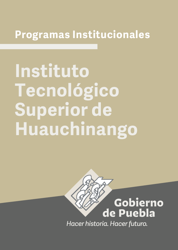 Programa Institucional Instituto Tecnológico Superior de Huauchinango
