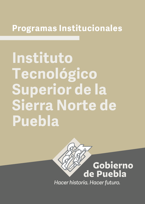 Programa Institucional Instituto Tecnológico Superior de la Sierra Norte de Puebla
