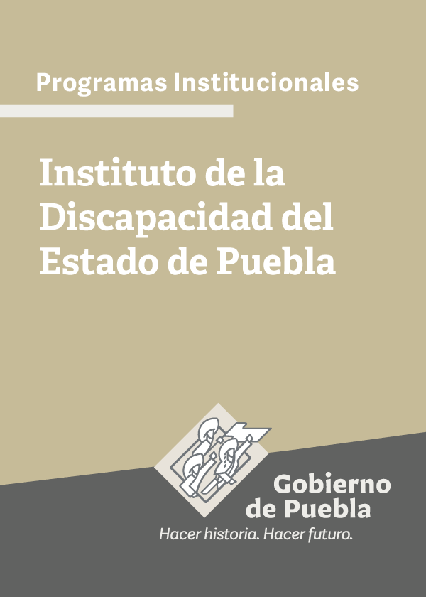 Programa Institucional Instituto de la Discapacidad del Estado de Puebla