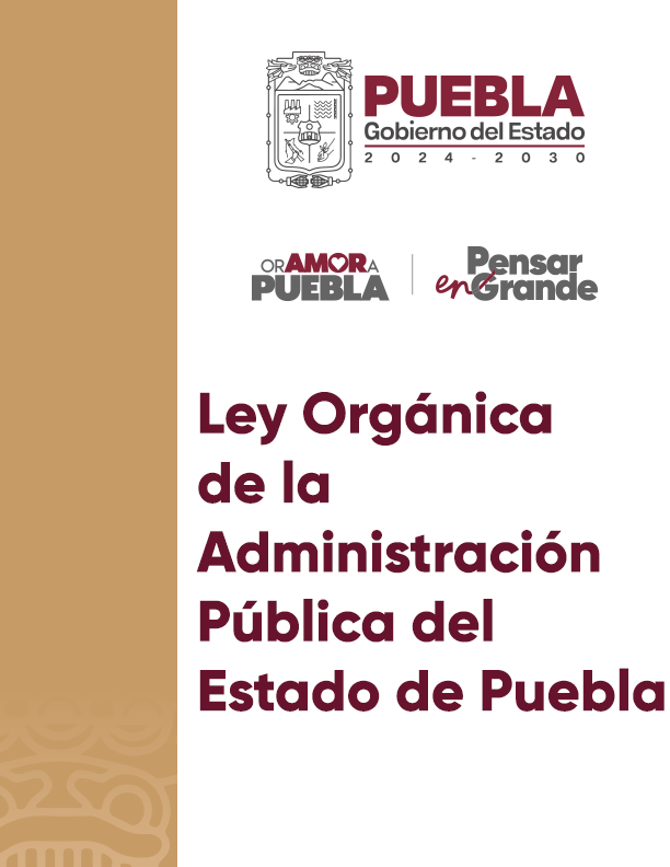Portada de Documento Ley Orgánica de la Administración Pública del Estado de Puebla